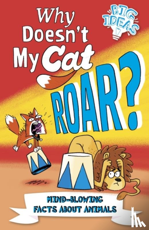 Powell, Marc, Potter, William (Author) - Why Doesn't My Cat Roar?