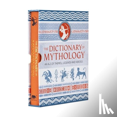 Coleman, Ja - The Dictionary of Mythology: An A-Z of Themes, Legends and Heroes