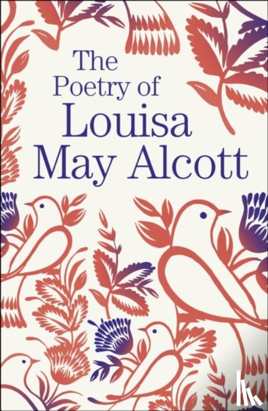 Alcott, Louisa May - The Poetry of Louisa May Alcott