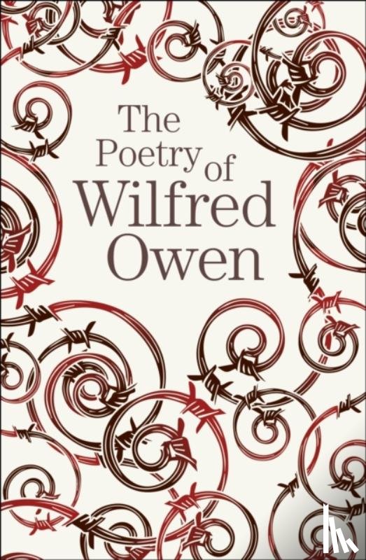 Owen, Wilfred - The Poetry of Wilfred Owen