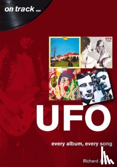 James, Richard - UFO Every Album, Every Song (On Track )