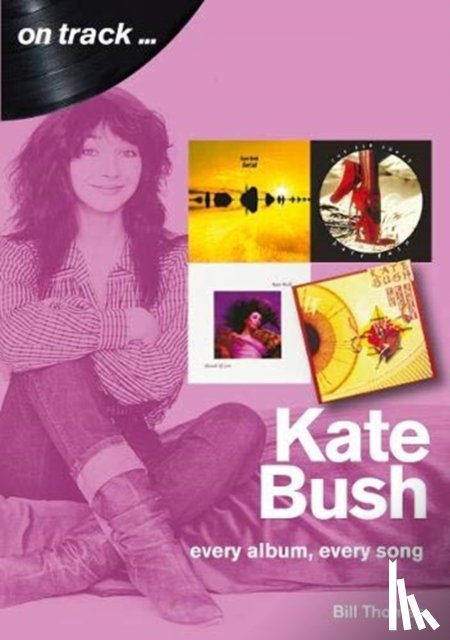 Thomas, Bill - Kate Bush On Track