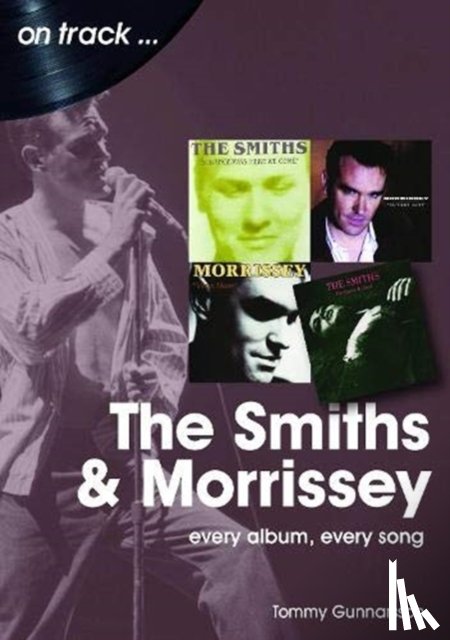 Gunnarsson, Tommy - The Smiths & Morrissey On Track