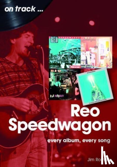 Romag, James - REO Speedwagon On Track