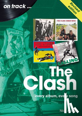 Assirati, Nick - The Clash On Track (Revised edition)