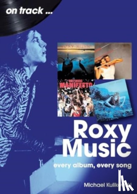 Kulikowski, Michael - Roxy Music On Track