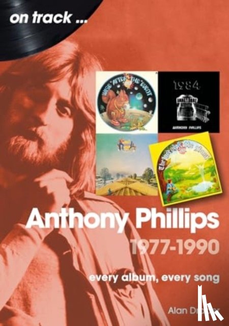 Draper, Alan - Anthony Phillips 1977 to 1990 On Track