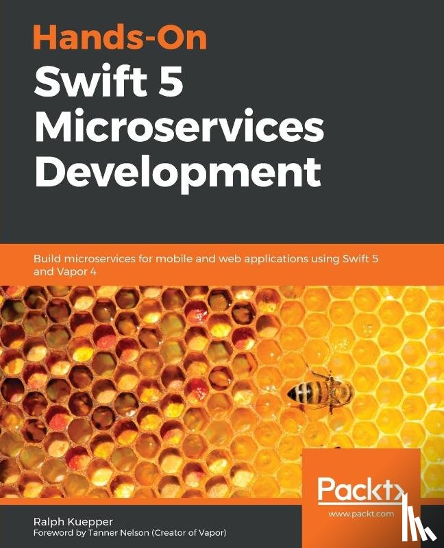 Kuepper, Ralph - Hands-On Swift 5 Microservices Development