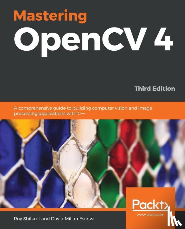 Shilkrot, Roy, Millan Escriva, David - Mastering OpenCV 4