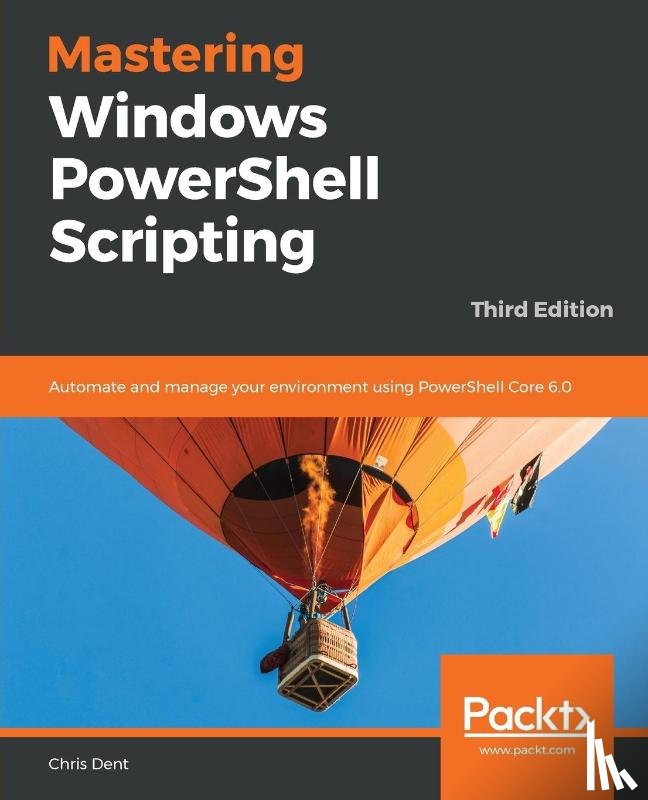 Dent, Chris - Mastering Windows PowerShell Scripting
