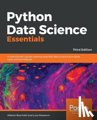 Boschetti, Alberto, Massaron, Luca - Python Data Science Essentials