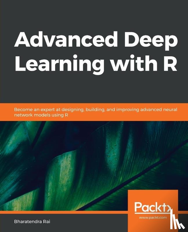 Rai, Bharatendra - Advanced Deep Learning with R