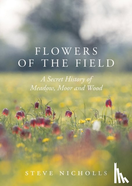 Nicholls, Steve - Flowers of the Field