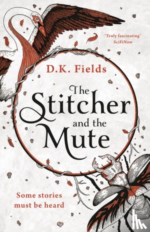 Fields, D.K. - The Stitcher and the Mute