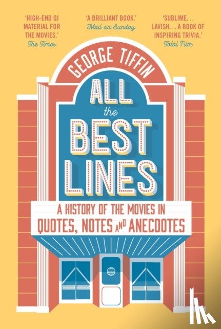 Tiffin, George - All the Best Lines