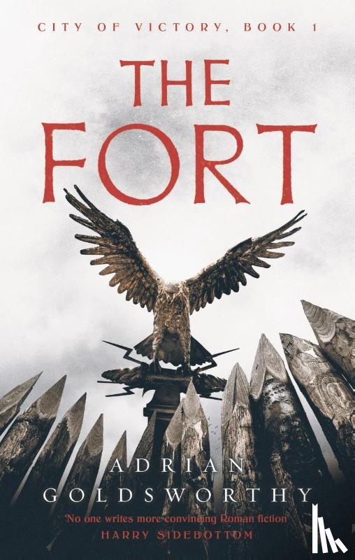 Goldsworthy, Adrian - The Fort