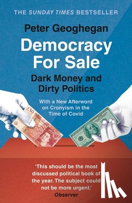 Geoghegan, Peter - Democracy for Sale