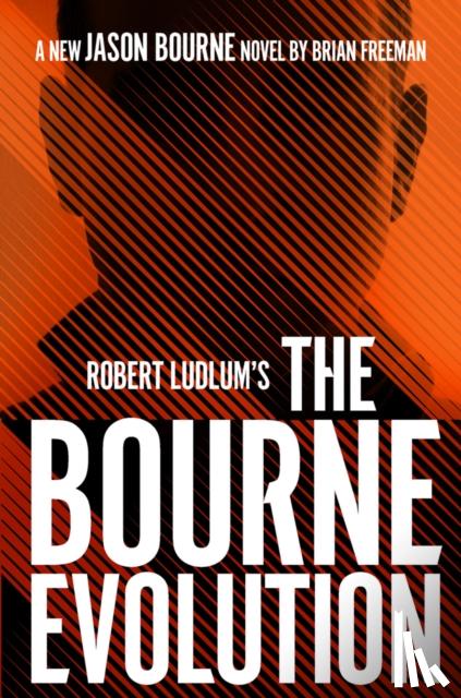Freeman, Brian - Robert Ludlum's (TM) the Bourne Evolution