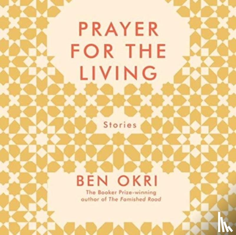 Okri, Ben - Prayer For The Living