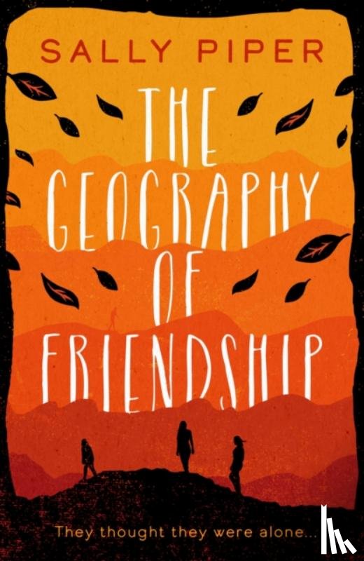 Piper, Sally - The Geography of Friendship
