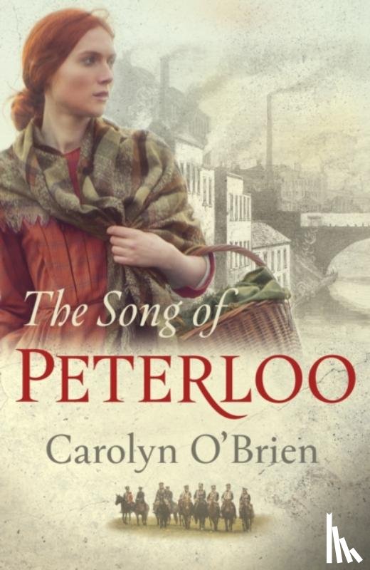 O'Brien, Carolyn - The Song of Peterloo