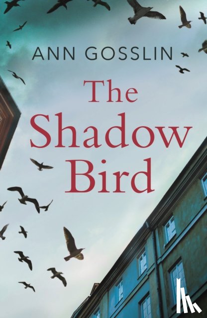 Gosslin, Ann - The Shadow Bird