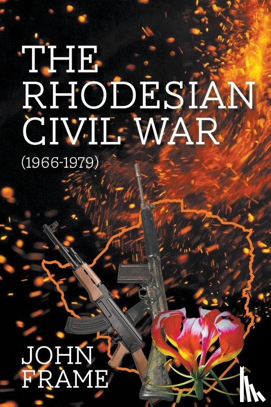 Frame, John - The Rhodesian Civil War (1966-1979)