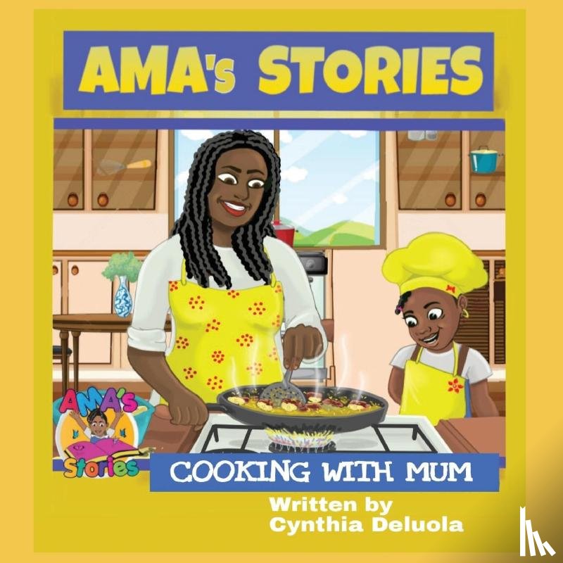 Deluola, Cynthia - AMA's Stories: Cooking With Mum