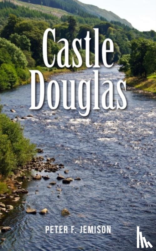 Jemison, Peter F. - Castle Douglas