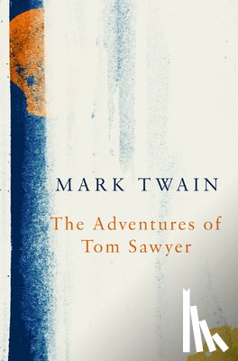 Twain, Mark - The Adventures of Tom Sawyer (Legend Classics)