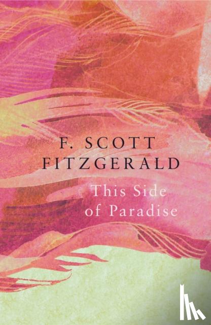 Fitzgerald, F. Scott - This Side of Paradise (Legend Classics)