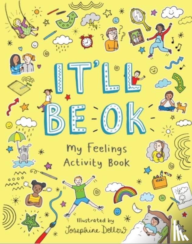  - It'll Be Okay: My Feelings Activity Book