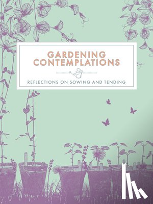 Trigger Publishing - Gardening Contemplations