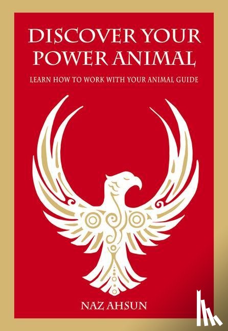 Ahsun, Naz - Discover Your Power Animal