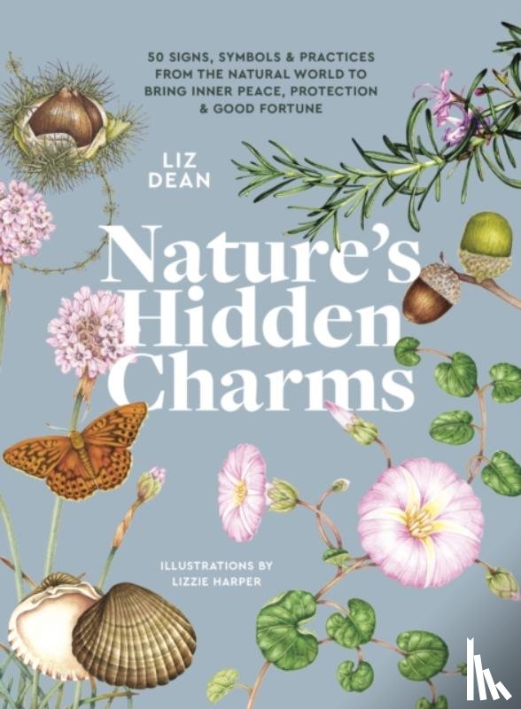 Dean, Liz - Nature's Hidden Charms