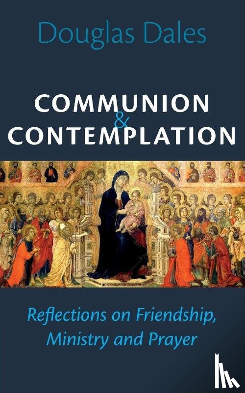 Dales, Douglas - Communion and Contemplation