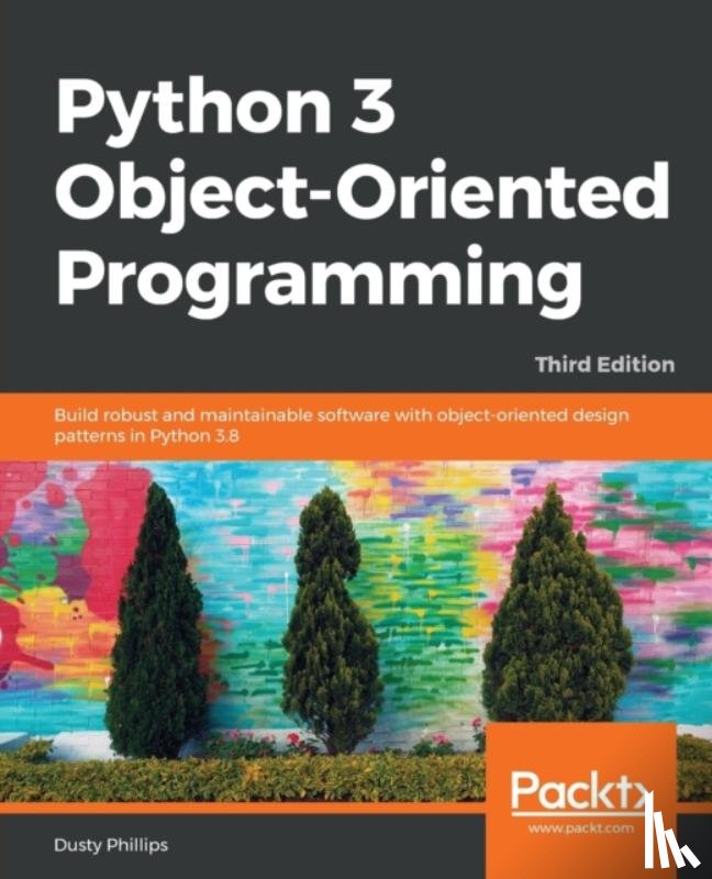 Phillips, Dusty - Python 3 Object-Oriented Programming.