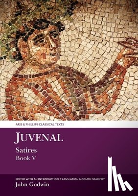 Godwin, John - Juvenal: Satires Book V
