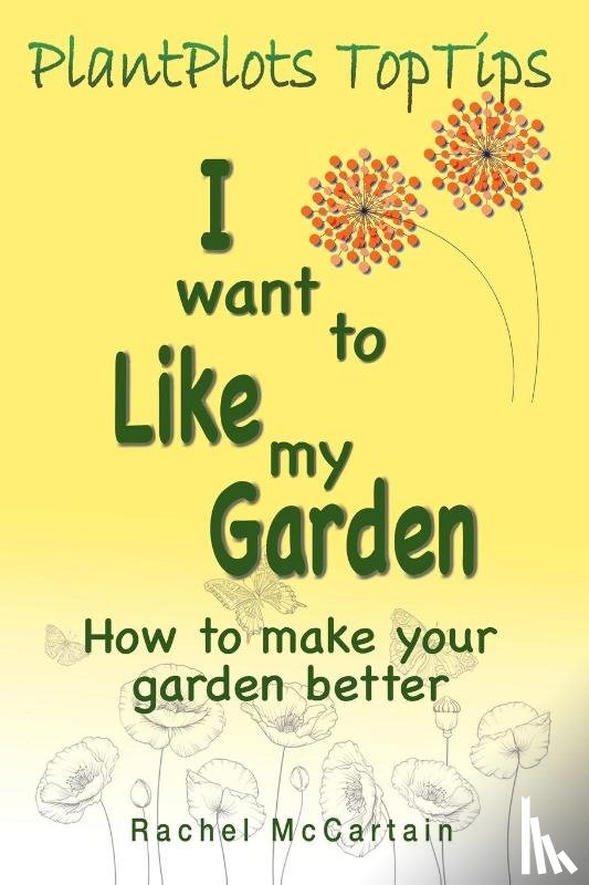 McCartain, Rachel - I want to like my Garden