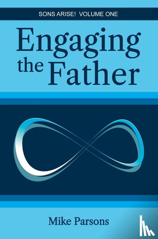 Parsons, Mike - Engaging the Father