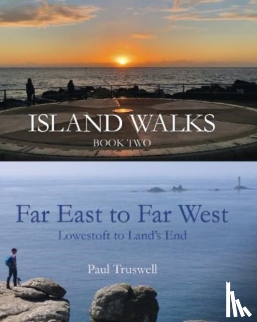Truswell, Paul - Island Walks Book Two - Far East to Far West