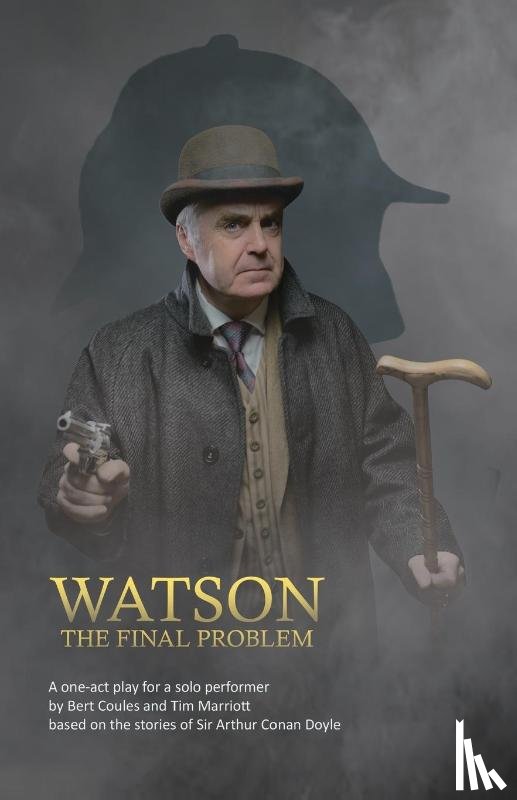 Coules, Bert, Marriott, Tim - Watson: The Final Problem