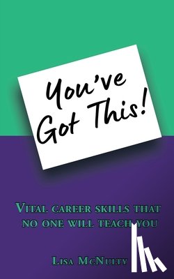 McNulty, Lisa - You've Got This!