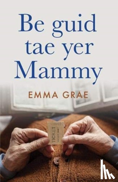 Grae, Emma - be guid tae yer mammy