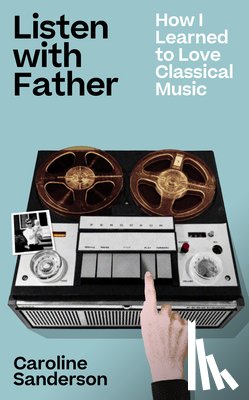 Sanderson, Caroline - Listen with Father