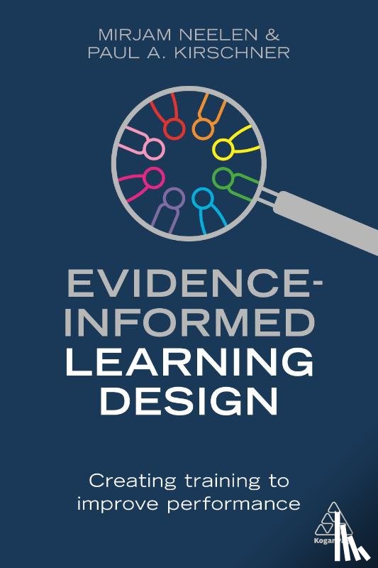 Mirjam Neelen, Paul A. Kirschner - Evidence-Informed Learning Design