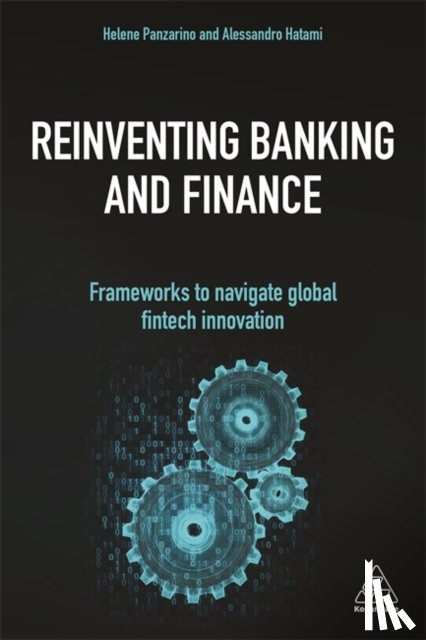 Panzarino, Helene, Hatami, Alessandro - Reinventing Banking and Finance