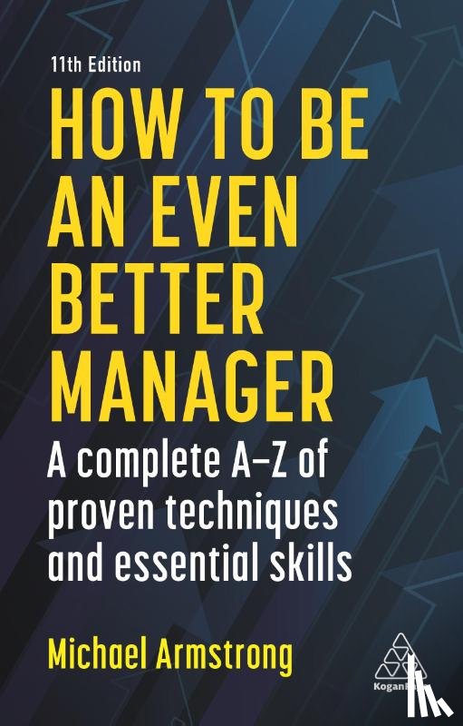 Armstrong, Michael - How to be an Even Better Manager
