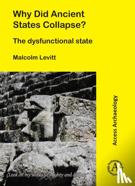 Levitt, Malcolm - Why Did Ancient States Collapse?