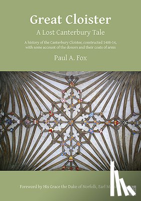 Fox, Dr Paul A. - Great Cloister: A Lost Canterbury Tale